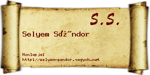 Selyem Sándor névjegykártya