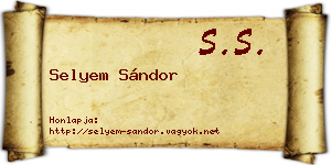 Selyem Sándor névjegykártya
